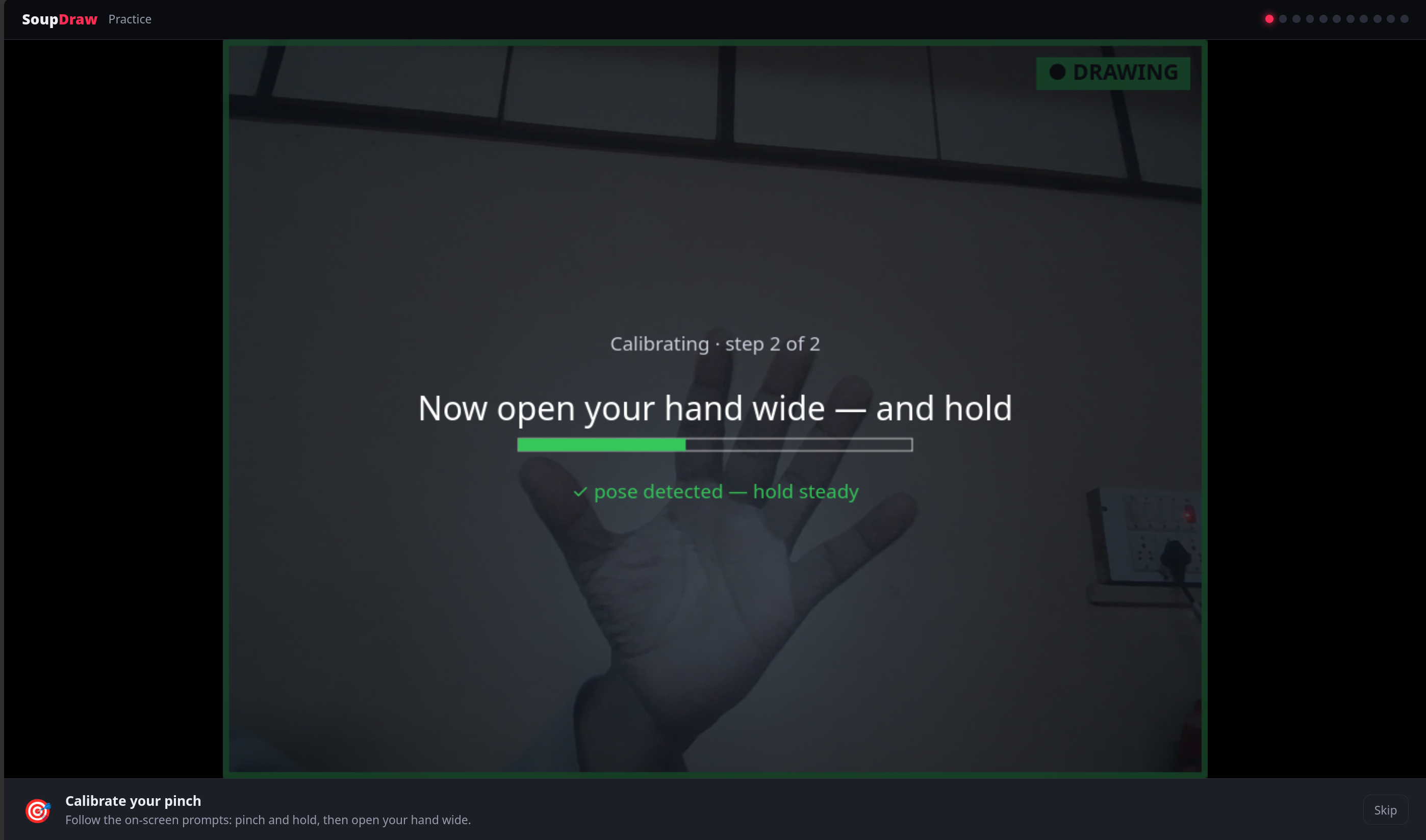 Guided pinch calibration in the Practice window